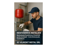 Mentenantă Preventiva și Corectiva pentru Instalatii